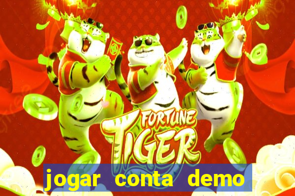 jogar conta demo fortune tiger